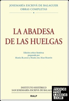 *La Abadesa de las Huelgas, Ed. crítico-histórica