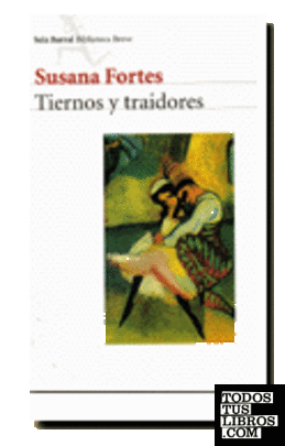 Tiernos y traidores