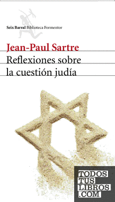 Reflexiones sobre la cuestión judía