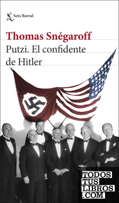 Putzi. El confidente de Hitler