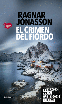 El crimen del fiordo (Serie Islandia Negra 6)