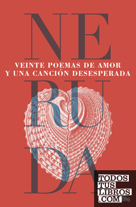 Veinte poemas de amor y una canción desesperada
