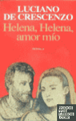 Helena, Helena, amor mío
