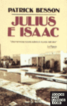 Julius e Isaac