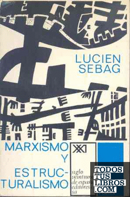 Marxismo y estructuralismo