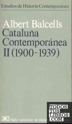 Cataluña contemporánea. II. 1900-1939