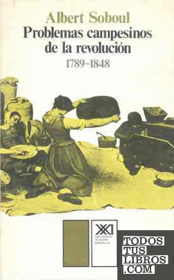 Problemas campesinos de la revolución 1789-1848