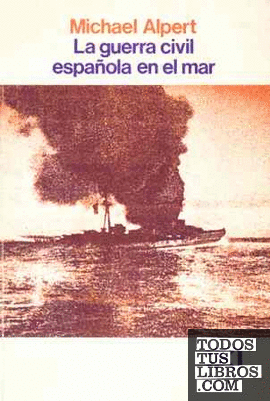 La Guerra Civil española en el mar