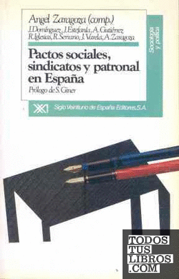 Pactos sociales, sindicatos y patronal en España