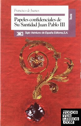 Papeles confidenciales de su Santidad Juan Pablo III