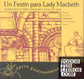 Un festín para Lady Macbeth