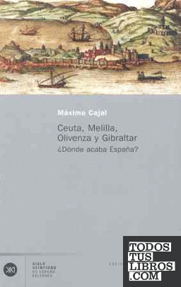 Ceuta, Melilla, Olivenza y Gibraltar