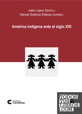 América indígena ante el siglo XXI