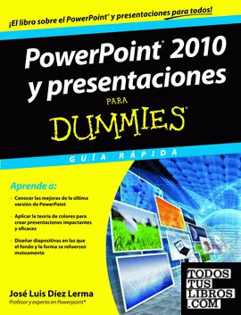 PowerPoint 2010 y presentaciones para Dummies