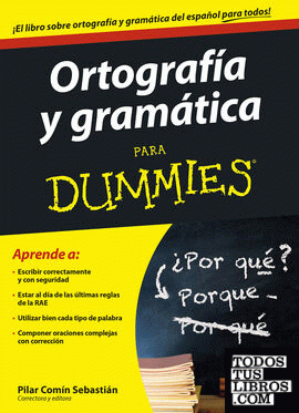 Ortografía y gramática para Dummies