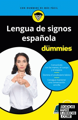 Lengua de signos española para Dummies