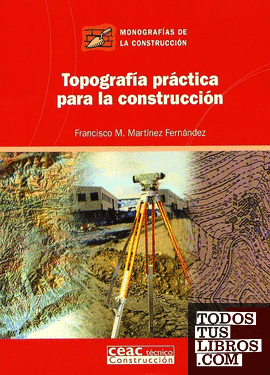 Topografía práctica para la construcción