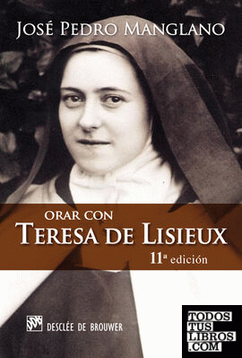 Orar con Teresa de Lisieux