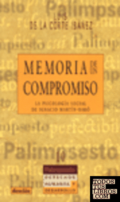 Memoria de un compromiso. La psicología social de Ignacio Martín-Baró