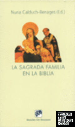 La Sagrada Familia en la biblia