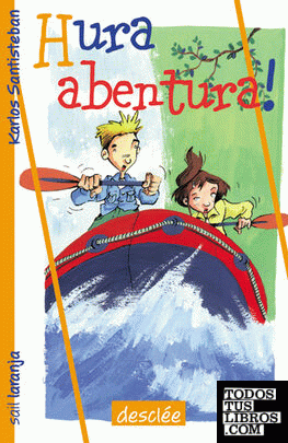 Hura abentura!