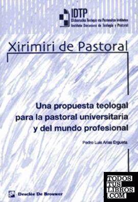 Una propuesta teologal para la pastoral universitaria y del mundo profesional