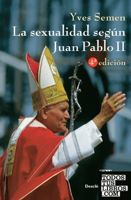 La sexualidad según Juan Pablo II