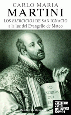 Los ejercicios de San Ignacio a la luz del Evangelio de Mateo