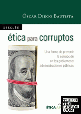 Ética para corruptos