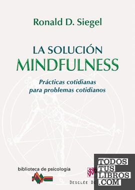 La solución Mindfulness