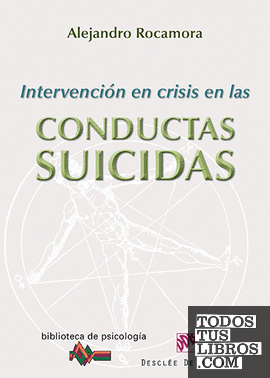 Intervención en crisis en las conductas suicidas