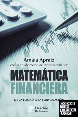 Matemática financiera. De la lógica a la formulación