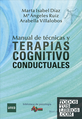 Manual de Técnicas y Terapias Cognitivo Conductuales