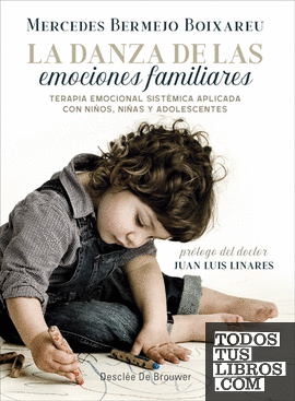 La danza de las emociones familiares. Terapia Emocional Sistémica aplicada con niños, niñas y adolescentes