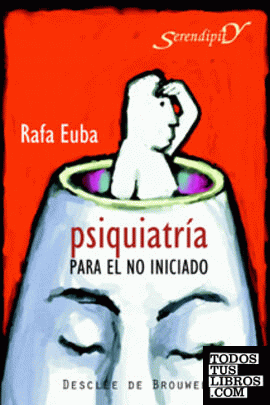 Psiquiatría para el no iniciado Psiquiatría para el no iniciado
