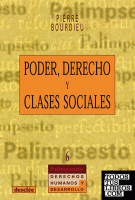 Poder, derecho y clases sociales Poder, derecho y clases sociales