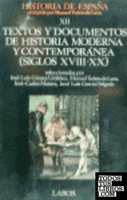 Textos y documentos de historia moderna y contemporánea (siglos