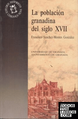 La población granadina en el siglo XVII