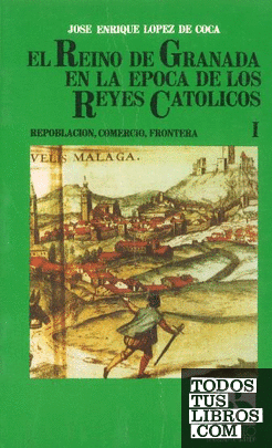 El Reino de Granada en la época de los Reyes Católicos