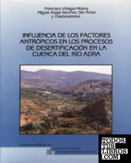 Influencia de los factores antrópicos en los procesos de desertificación en la cuenca del río Adra