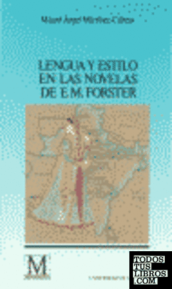 Lengua y estilo en las novelas de E. M. Foster
