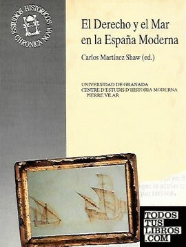 El derecho y el mar en la España Moderna