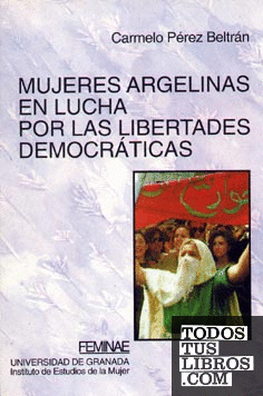Mujeres argelinas en lucha por las libertades democráticas