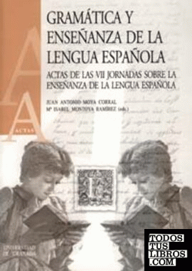 Gramática y enseñanza de la lengua española