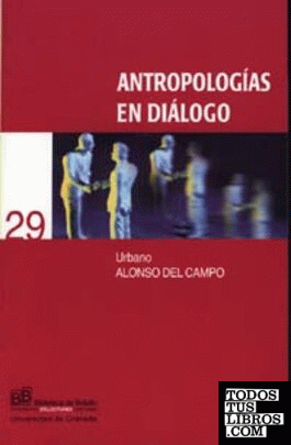 Antropologías en diálogo