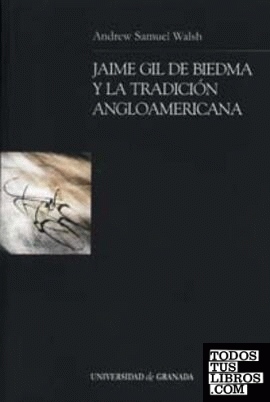 Jaime Gil de Biedma y la tradición angloamericana