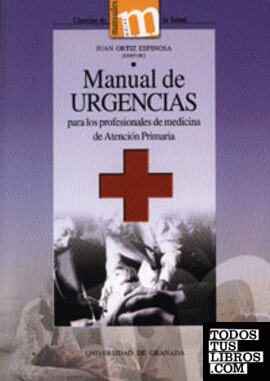 Manual de urgencias para los profesionales de Medicina de atención primaria