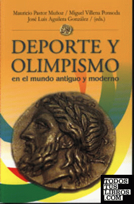 Deporte y olimpismo en el mundo antiguo y moderno