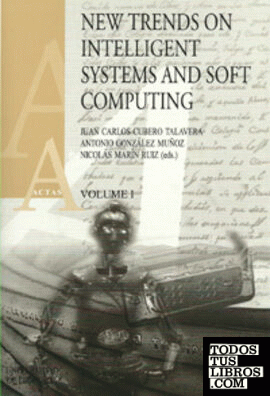New Trends On Intelligent Systems And Soft Computing I