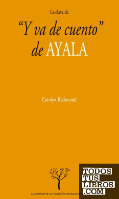 La clave de "Y va de cuento" de Ayala